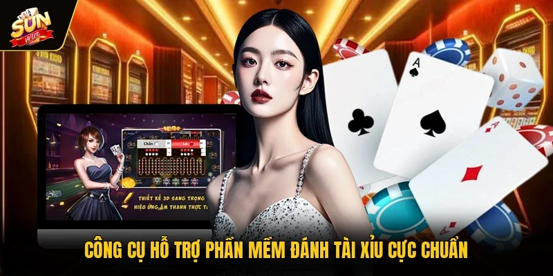 Công cụ hỗ trợ phần mềm đánh Tài Xỉu cực chuẩn