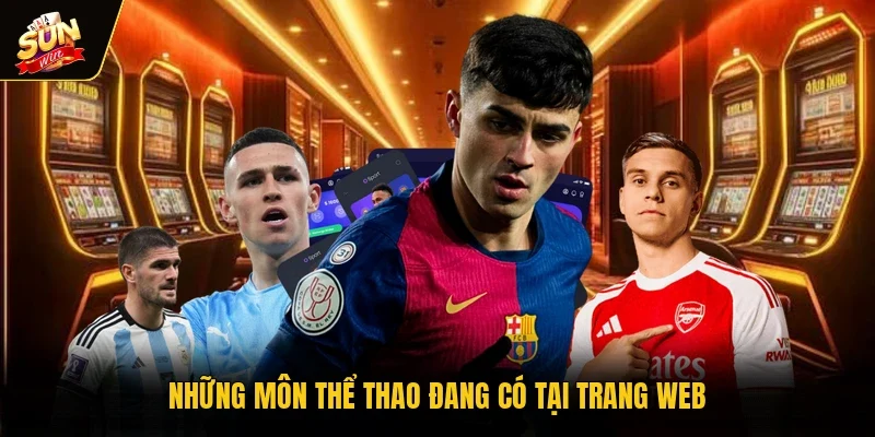 Những môn thể thao đang có tại trang web