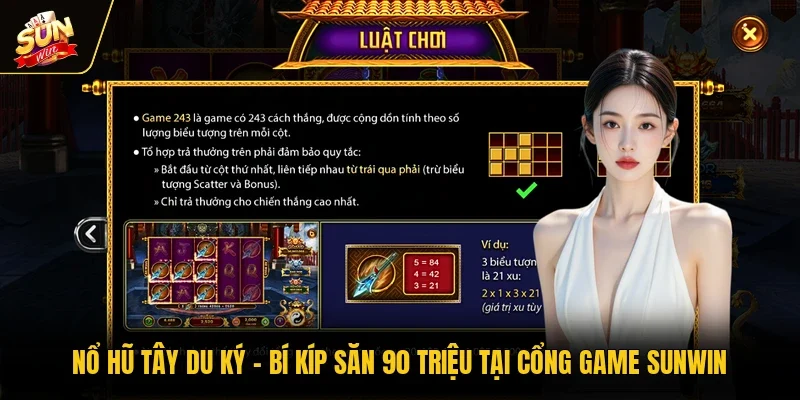 Nổ Hũ Tây Du Ký - Bí Kíp Săn 90 Triệu Tại Cổng Game Sunwin